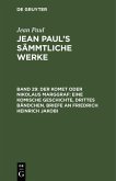 Der Komet oder Nikolaus Marggraf: Eine komische Geschichte, drittes Bändchen. Briefe an Friedrich Heinrich Jakobi (eBook, PDF)