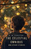 The Celestial Omnibus and other Stories (eBook, ePUB)