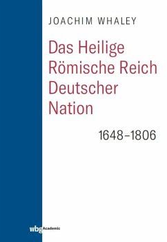Das Heilige Römische Reich deutscher Nation und seine Territorien (eBook, PDF) - Whaley, Joachim