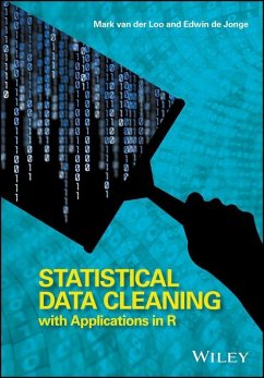 Statistical Data Cleaning with Applications in R (eBook, PDF) - Loo, Mark van der; De Jonge, Edwin