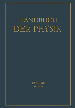 Akustik (eBook, PDF) - Backhaus, H.; Sell, H.; Trendelenburg, F.; Friese, J.; Hornbostel, E. M. V.; Kalähne, A.; Lichte, H.; Lübcke, E.; Meyer, E.; Michel, E.; Raman, C. V.