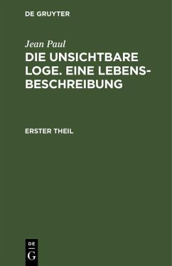 Die unsichtbare Loge. Eine Lebensbeschreibung (eBook, PDF) - Paul, Jean