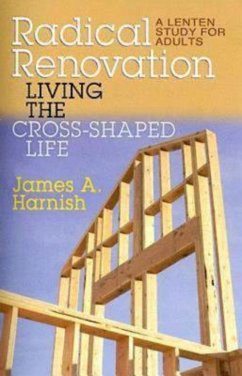 Radical Renovation - eBook [ePub] (eBook, ePUB) - Harnish, James A.