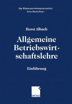 Allgemeine Betriebswirtschaftslehre (eBook, PDF) - Albach, Horst