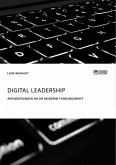 Digital Leadership. Anforderungen an die moderne Führungskraft (eBook, PDF)