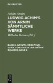 Armuth, Reichthum, Schuld und Busze der Gräfin Dolores, Band 2 (eBook, PDF)