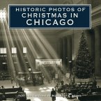 Historic Photos of Christmas in Chicago (eBook, ePUB)