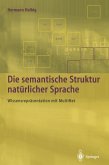 Die semantische Struktur natürlicher Sprache (eBook, PDF)