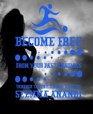 Become free from your past traumas through tantric energy healing (eBook, ePUB)