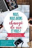 Nous, nous avons changé de vie, et vous ? (eBook, ePUB)