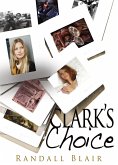 Clark's Choice (The Education of Clark Westfield, #3) (eBook, ePUB)