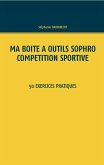 Ma boîte à outils Sophro compétition sportive (eBook, ePUB)