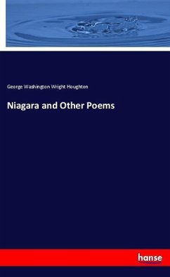 Niagara and Other Poems - Houghton, George Washington Wright