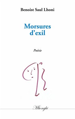 Morsures d'exil - Lhoni, Benoist Saul