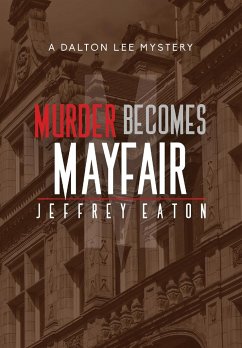 Murder Becomes Mayfair - Eaton, Jeffrey