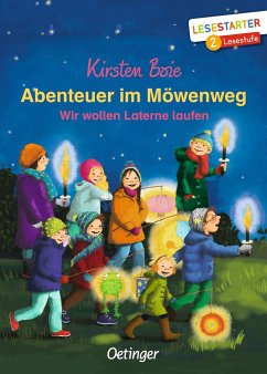 Wir wollen Laterne laufen / Abenteuer im Möwenweg Büchersterne Bd.8 - Boie, Kirsten