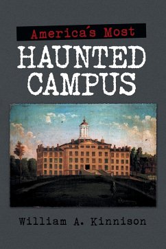 America'S Most Haunted Campus - Kinnison, William