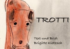 Trotti - Klotzsch, Brigitte