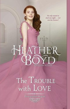 The Trouble with Love - Boyd, Heather