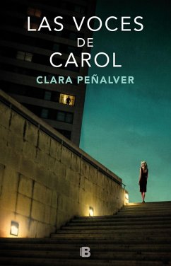 Las voces de Carol - Peñalver, Clara