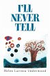 I'Ll Never Tell - Bild 1