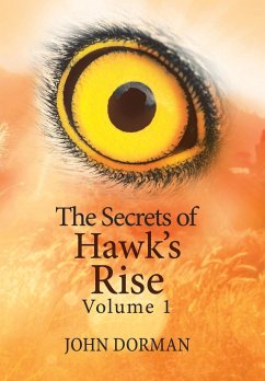 The Secrets of Hawk'S Rise - Dorman, John