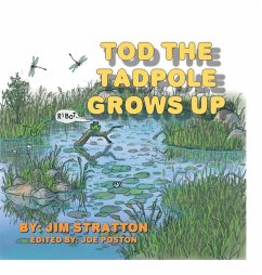 Tod the Tadpole Grows Up - Stratton, Jim