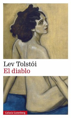 El diablo - Tolstoj, Lev Nikolaevi?; Tolstói, Lev