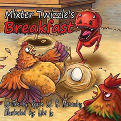 Mixter Twizzle's Breakfast - Macaulay, Regan W. H.