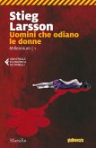 Larsson, S: Uomini che odiano le donne. Millennium Larsson, S: Uomini che odiano le donne. Millennium