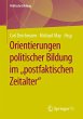 Orientierungen politischer Bildung im... - Bild 1