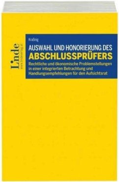 Auswahl und Honorierung des Abschlussprüfers (f. Österreich) - Kraßnig, Ulrich