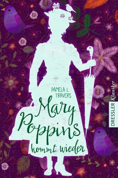 Mary Poppins kommt wieder - Travers, Pamela L.