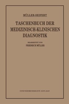 Taschenbuch der Medizinisch-Klinischen Diagnostik (eBook, PDF) - Müller, Friedrich von; Seifert, Otto