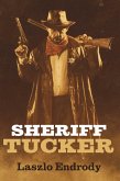 Sheriff Tucker (eBook, ePUB)