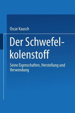 Der Schwefelkohlenstoff (eBook, PDF) - Kausch, Oscar