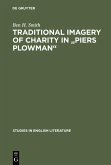 Traditional imagery of charity in &quote;Piers Plowman&quote; (eBook, PDF)