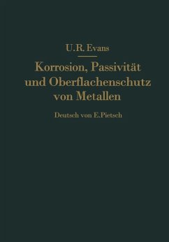 Korrosion, Passivität und Oberflächenschutz von Metallen (eBook, PDF) - Evans, R.; Pietsch, E.