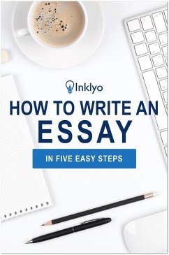 Cover How to Write an Essay in Five Easy Steps (eBook, ePUB)