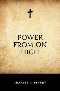 Power From On High (eBook, ePUB) - G. Finney, Charles