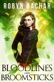 Bloodlines and Broomsticks (Bad Witch, #2) (eBook, ePUB)