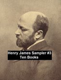 Henry James Sampler #3: 10 books by Henry James (eBook, ePUB)