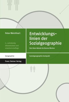 Entwicklungslinien der Sozialgeographie (eBook, PDF) - Weichhart, Peter