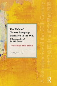 The Field of Chinese Language Education in the U.S. (eBook, PDF)