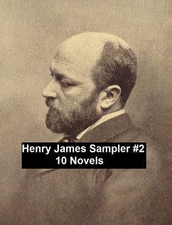 Henry James Sampler #2: 10 books by Henry James (eBook, ePUB) - James, Henry