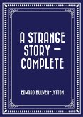 A Strange Story - Complete (eBook, ePUB)