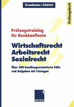 Wirtschaftsrecht, Arbeitsrecht, Sozialrecht (eBook, PDF) - Grundmann, Wolfgang; Schüttel, Klaus