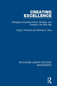 Creating Excellence (eBook, PDF) - Hickman, Craig R.; Silva, Michael A.