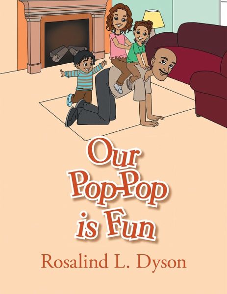 Our Pop-Pop Is Fun (eBook, ePUB)
