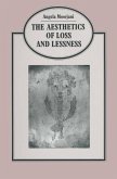 Aesthetics Of Loss And Lessness (eBook, PDF)